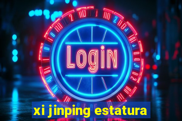 xi jinping estatura